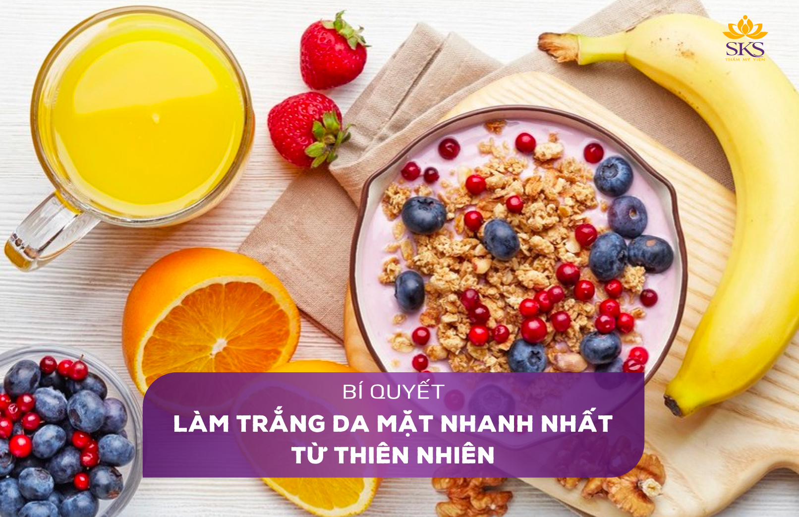 Bí quyết làm trắng da mặt nhanh nhất từ thiên nhiên