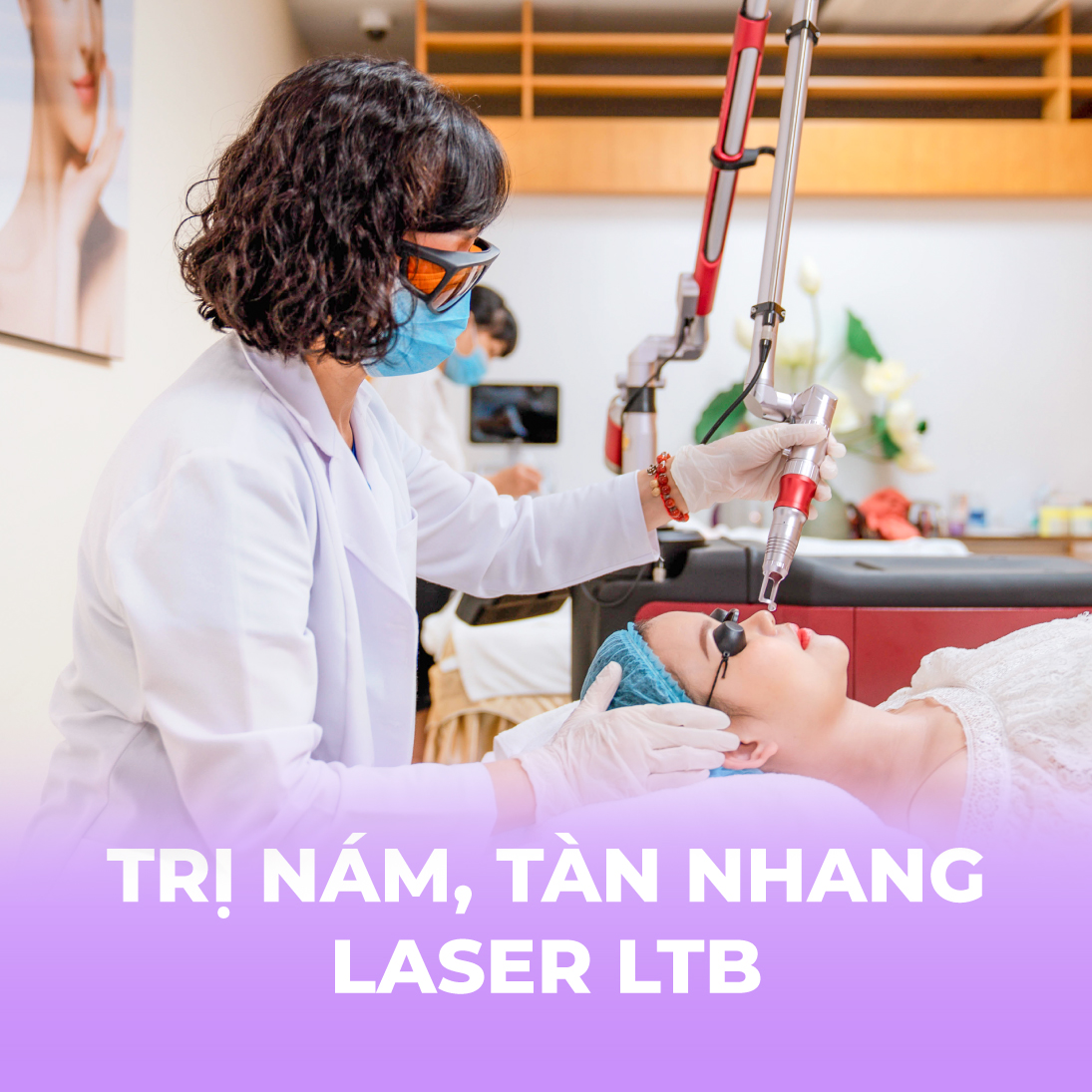 Trị nám, tàn nhang - Laser LTB - 1 buổi