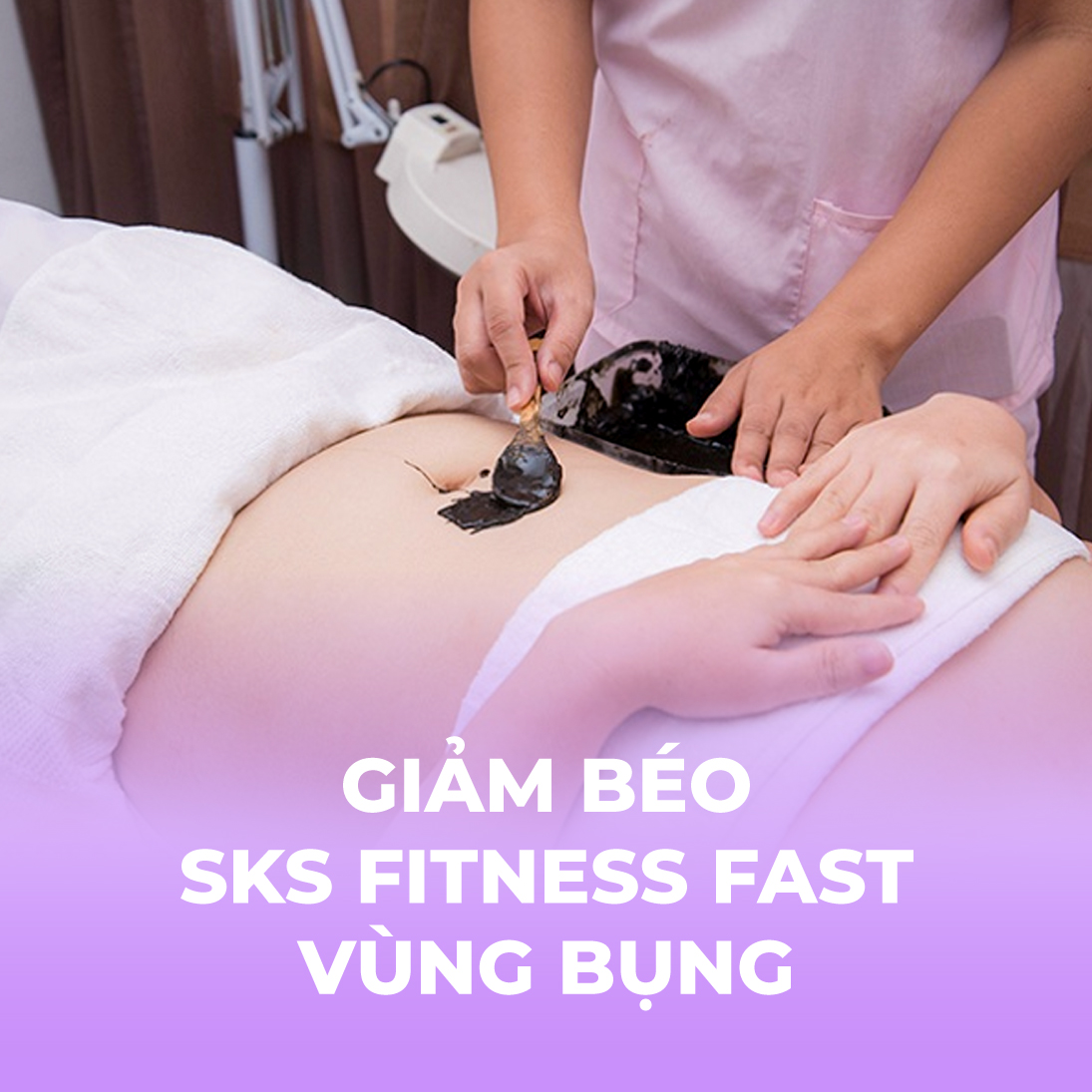 Giảm béo - SKS Fitness Fast - vùng bụng - 1 buổi