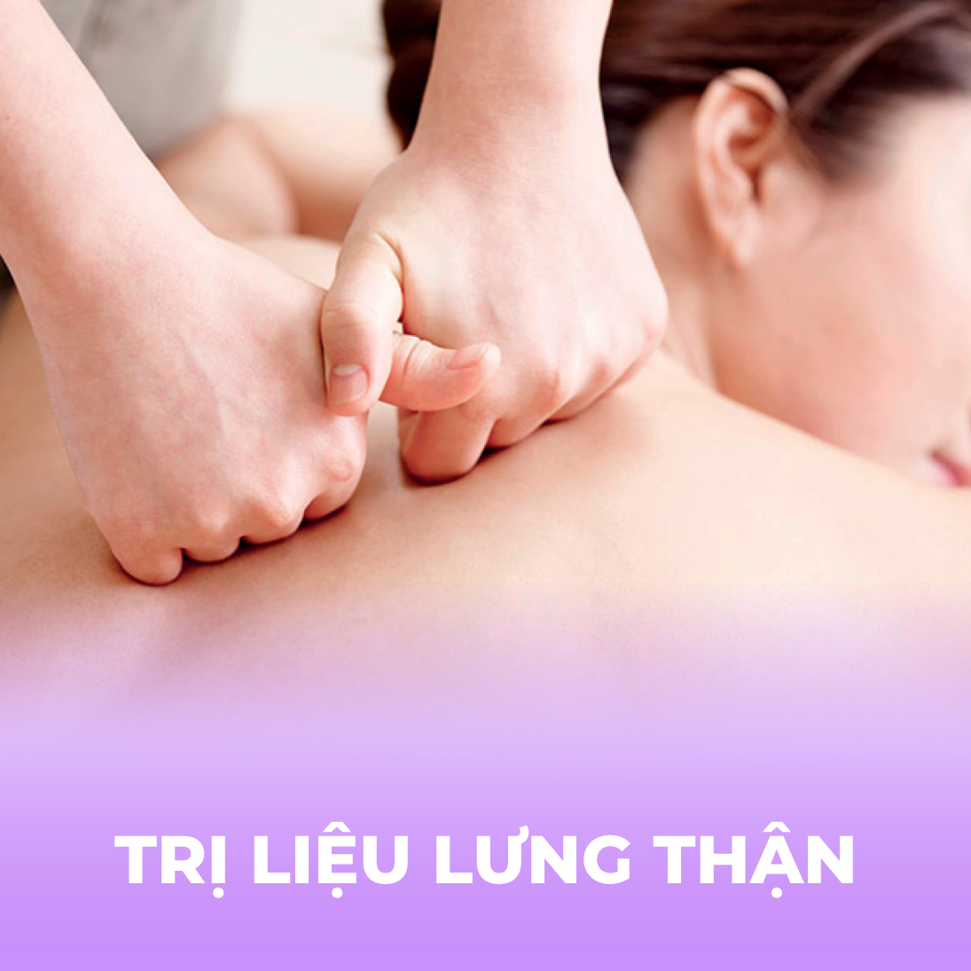 Trị liệu lưng thận - 1 buổi