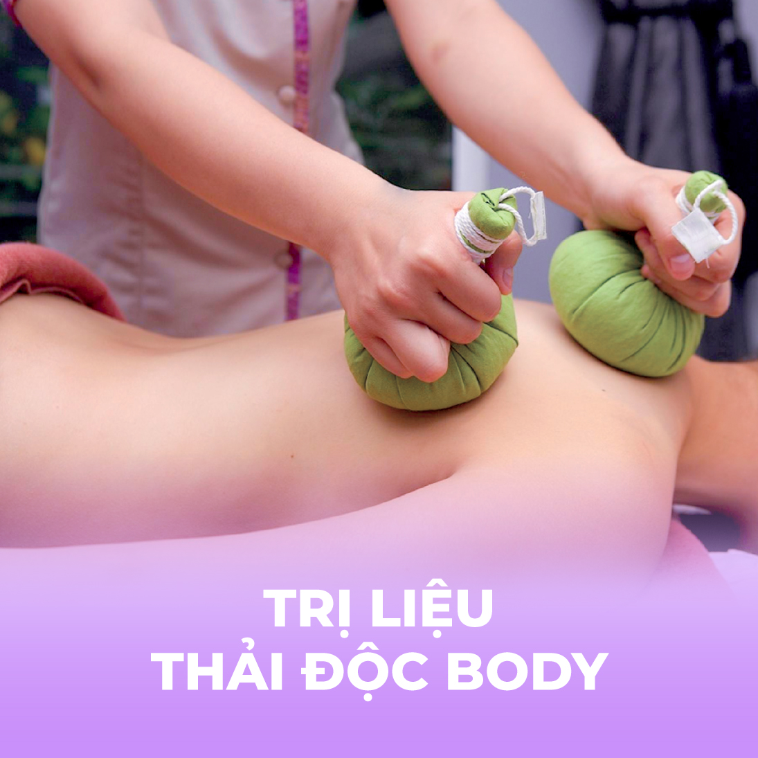 Trị liệu thải độc body - 1 buổi