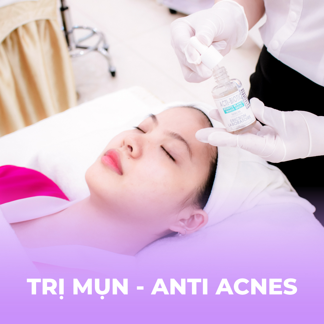 Trị mụn - Anti Acnes - 1 buổi