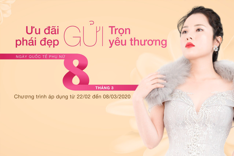 Ưu đãi đặc biệt chào mừng ngày Quốc tế Phụ nữ