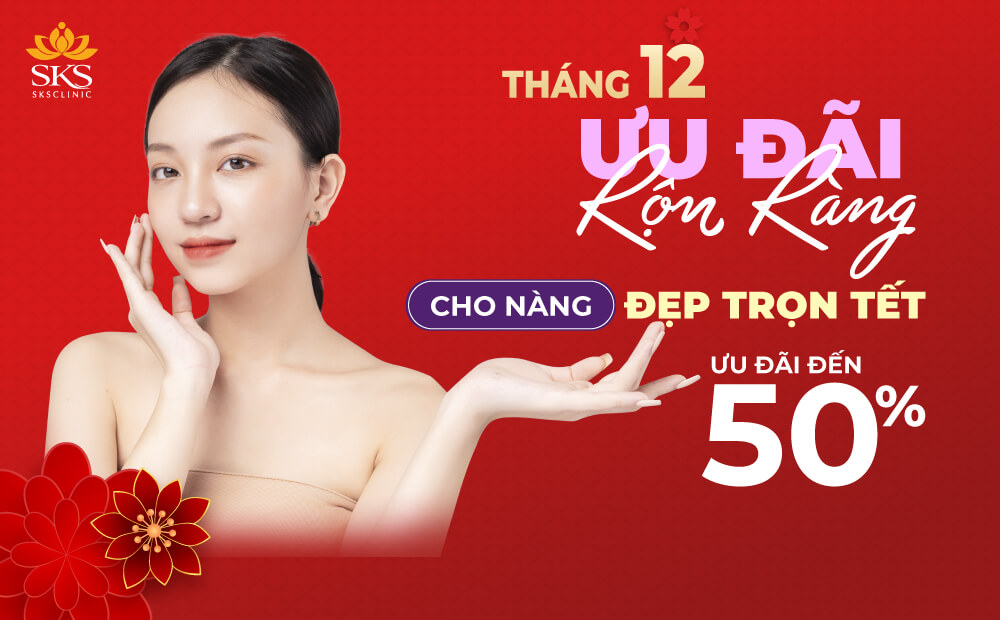 BÙNG NỔ ƯU ĐÃI THÁNG 12 CHO NÀNG ĐẸP TRỌN TẾT