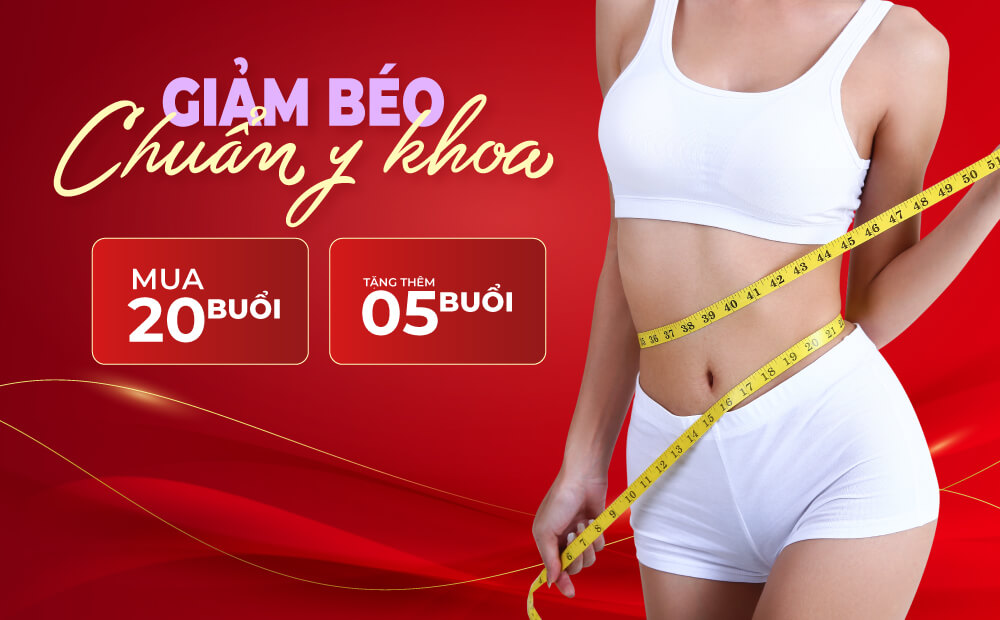 GIẢM BÉO CHUẨN Y KHOA - MUA 20 BUỔI TẶNG THÊM 5 BUỔI