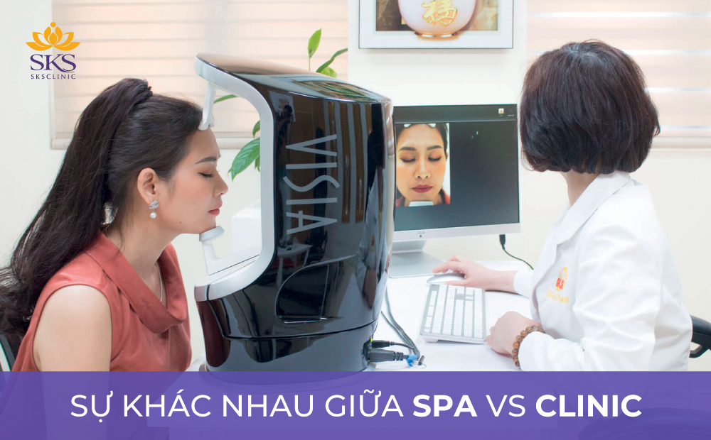 SỰ KHÁC NHAU GIỮA SPA VÀ CLINIC | LỰA CHỌN THÔNG MINH CHO SỨC KHỎE VÀ SẮC ĐẸP