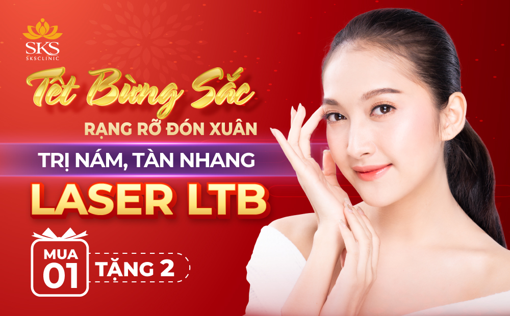 RẠNG RỠ ĐÓN XUÂN - TRỊ NÁM, TÀN NHANG LASER LTB ƯU ĐÃI MUA 1 TẶNG 2