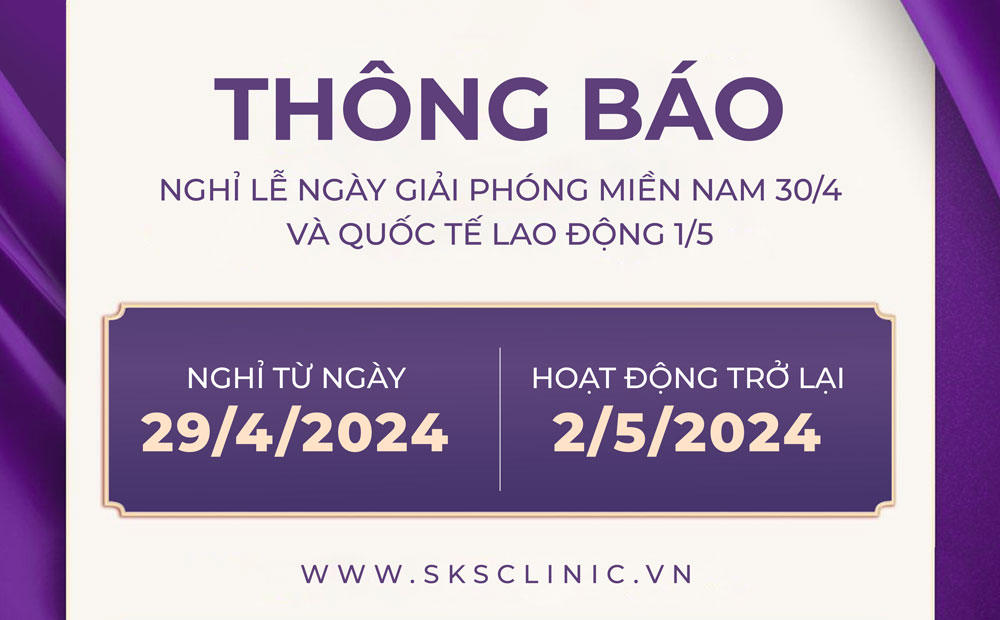 SKS CLINIC THÔNG BÁO LỊCH NGHỈ LỄ 30/04 & 01/05 NĂM 2024