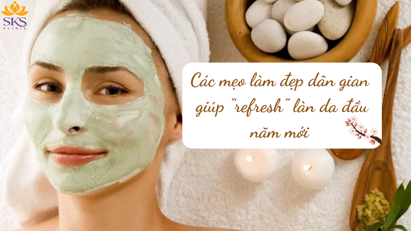 Các mẹo làm đẹp dân gian giúp “refresh” làn da đầu năm mới